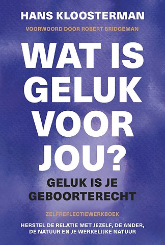 Wat is geluk voor jou?
