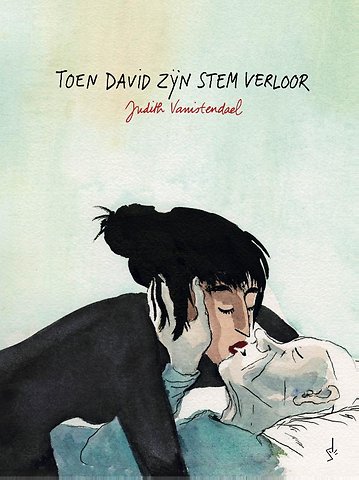 Toen David zijn stem verloor