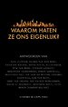 Waarom haten ze ons eigenlijk?