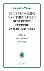 Samyutta-Nikaya 5 Het grote deel (Maha-Vagga)