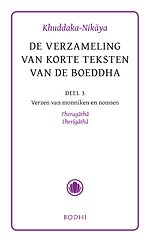 Khuddaka-Nikaya 3 Verzen van monniken en nonnen - Theragatha, Therigatha