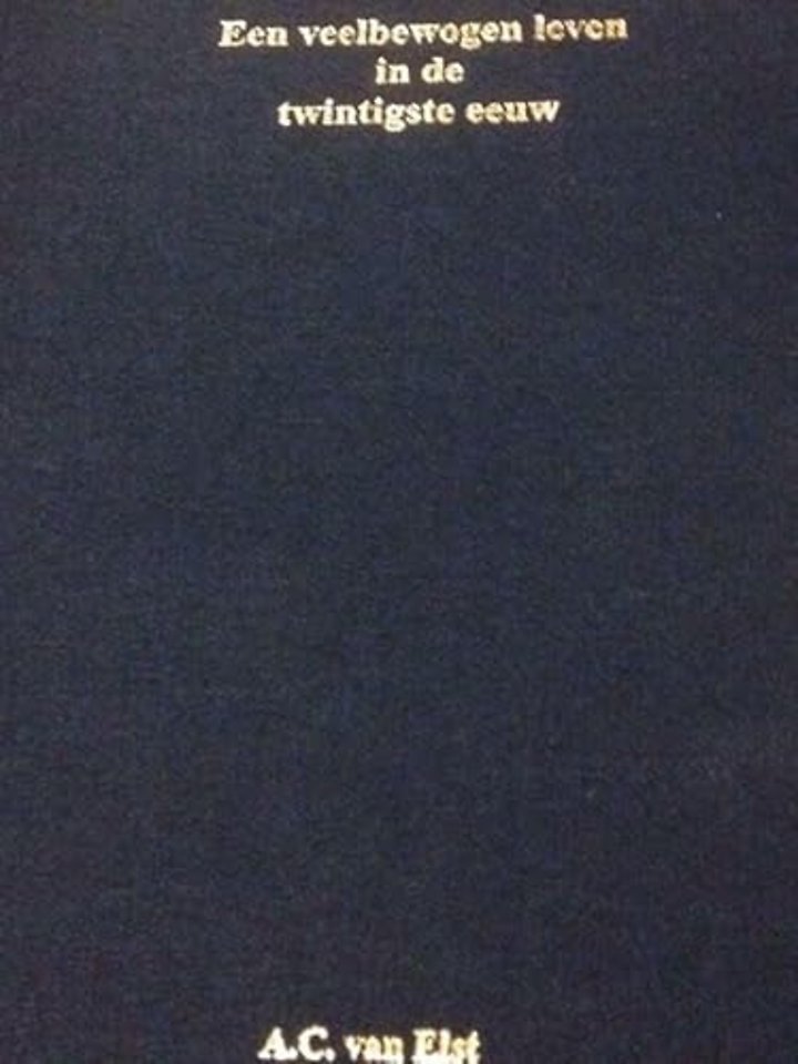 Een veelbewogen leven in de twintigste eeuw