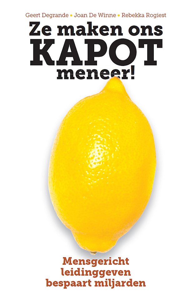 Ze maken ons kapot meneer! Ze maken ons kapot meneer!