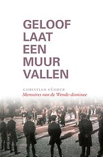 Geloof laat een Muur vallen Geloof laat een Muur vallen