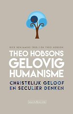 Theo Hobsons gelovig humanisme Theo Hobsons gelovig humanisme