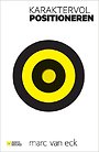 Karaktervol positioneren