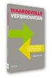 Waardevolle verbindingen Waardevolle verbindingen
