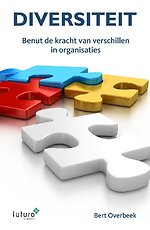 Diversiteit - Benut de kracht van verschillen in organisaties