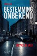 Bestemming onbekend Bestemming onbekend