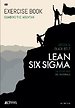 Lean Six Sigma Green Belt & Black Belt Exercise book