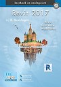 Leerboek en naslagwerk Revit 2017 Leerboek en naslagwerk Revit 2017