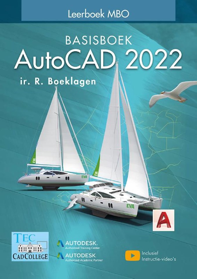 AutoCAD 2022 Basisboek AutoCAD 2022 Basisboek