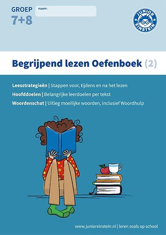 Begrijpend lezen Oefenboek Deel 2 - Diverse teksten met bijbehorende opgaven - Groep 7 en 8 Begrijpen lezen opgaven- en antwoordenboek, Deel 2. Verschillende type teksten en bijbehorende doelen.