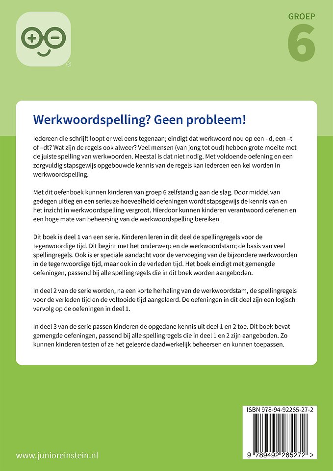 Werkwoordspelling Leer- en Oefenboek groep 6 (1) 1 - De stam, tegenwoordige tijd en bijzonder werkwoorden Gemengde opgaven voor werkwoordspelling