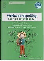 Werkwoordspelling 2 spellingsoefeningen verleden tijd en voltooid deelwoord groep 8 leer- en oefenboek