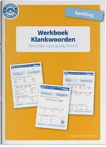 Spelling Klankwoorden geschikt voor groep 5 en 6 Werkboek