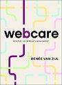 Webcare - Een tool voor relatiemanagement Webcare - Een tool voor relatiemanagement