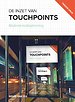 De inzet van touchpoints De inzet van touchpoints