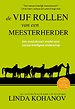 De vijf rollen van een meesterherder De vijf rollen van een meesterherder