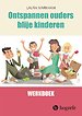 Ontspannen ouders, blije kinderen