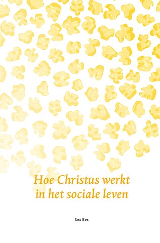 Hoe Christus werkt in het sociale leven