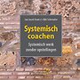 Systemisch coachen Systemisch coachen