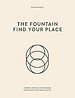 The Fountain, find your place The Fountain, find your place