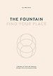 The Fountain, find your place