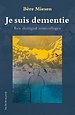 Je suis dementie