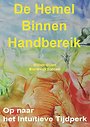 De Hemel binnen handbereik De Hemel binnen handbereik
