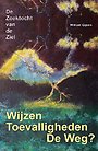 Wijzen toevalligheden de weg? Wijzen toevalligheden de weg?