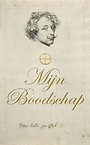 Mijn boodschap – Meester Anthon van Dijck Mijn boodschap – Meester Anthon van Dijck