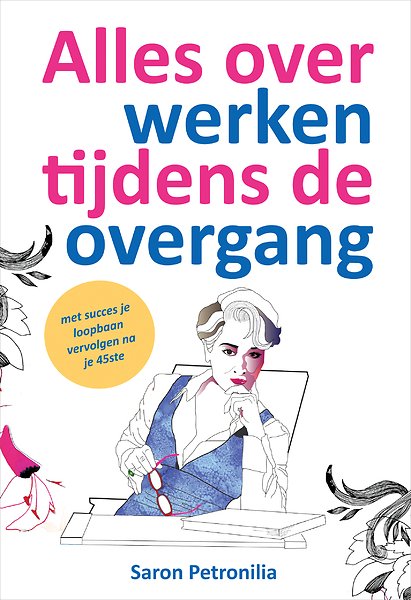 Alles Over Werken Tijdens De Overgang - 