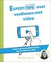 Experttips over verdienen met video Experttips over verdienen met video