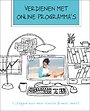 Verdienen met online programma’s Verdienen met online programma’s