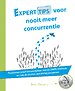 Experttips voor nooit meer concurrentie Experttips voor nooit meer concurrentie