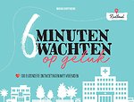 6 minuten wachten op geluk