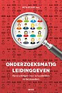 Onderzoeksmatig leidinggeven Onderzoeksmatig leidinggeven