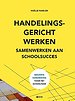 Handelingsgericht werken