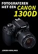 Fotograferen met een Canon 1300D