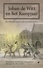 Johan de Witt en het Rampjaar Johan de Witt en het Rampjaar