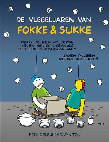 De vlegeljaren van Fokke & Sukke