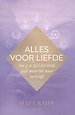 Alles voor liefde