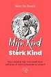 Mijn kind, sterk kind