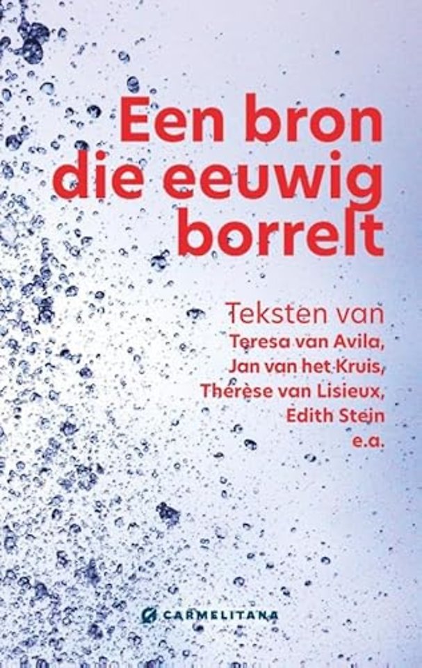 Een bron die eeuwig borrelt