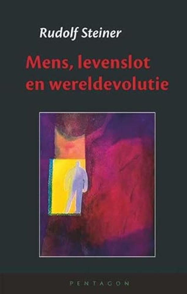 Mens, levenslot en wereldevolutie