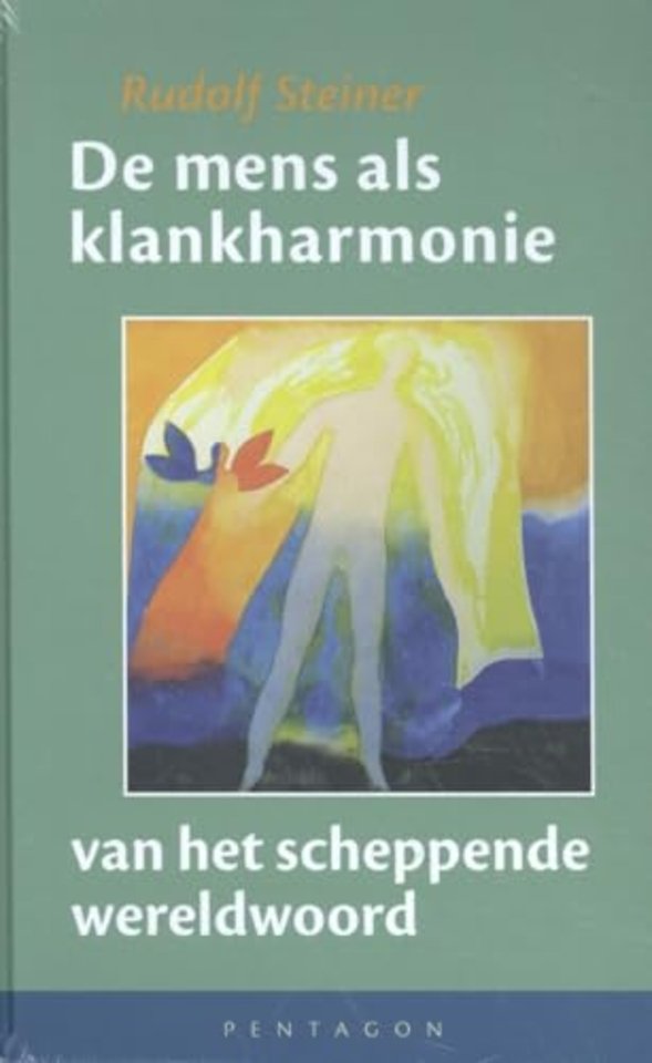 De mens als klankharmonie van het scheppende wereldwoord