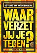 Nederland in ideeën: Waar verzet jij je tegen?
