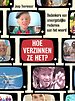 Hoe verzinnen ze het? Hoe verzinnen ze het?