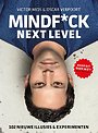 MINDF*CK: NEXT LEVEL MINDF*CK: NEXT LEVEL